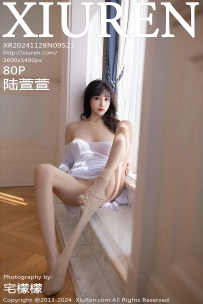 【XiuRen-秀人网】2024.11.28 No.9521 陆萱萱 [80P-677MB]