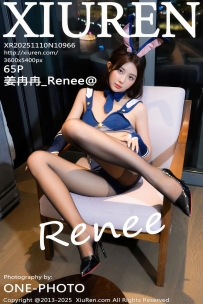 【XiuRen-秀人网】2025.11.10 No.10966 姜冉冉_Renee@ [65P-721MB]