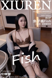 【XiuRen-秀人网】2025.02.28 No.9953 鱼子酱Fish [80P-708MB]